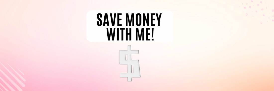 Save Money With Me!