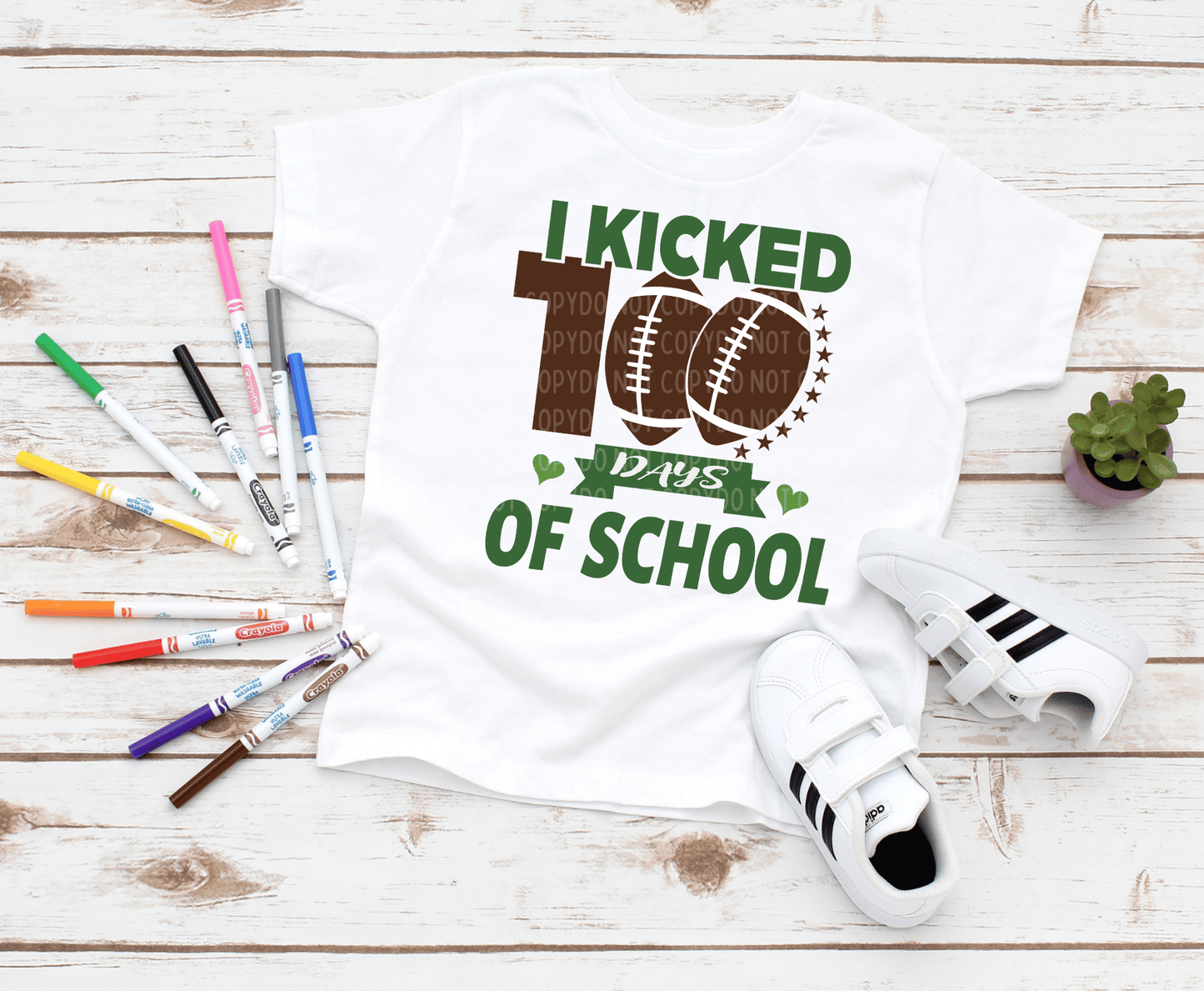 Kicked 100 Days Of School | DTF