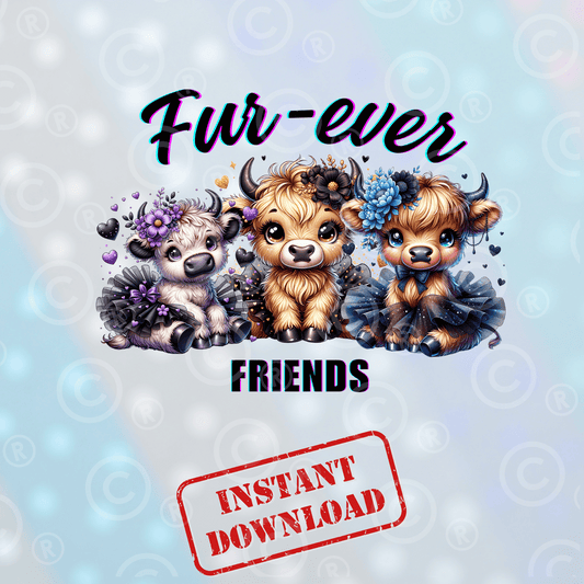 Fur Ever Friends | Digital Download