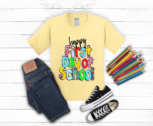 Happy First Day of School | DTF