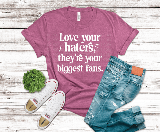 Love Your Haters | DTF