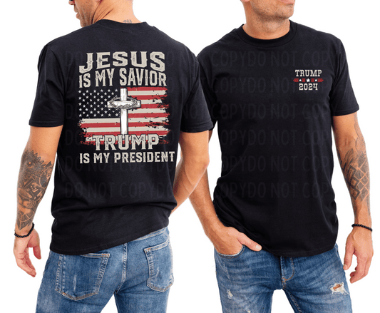 Jesus My Savior, Trump Is My President | DTF