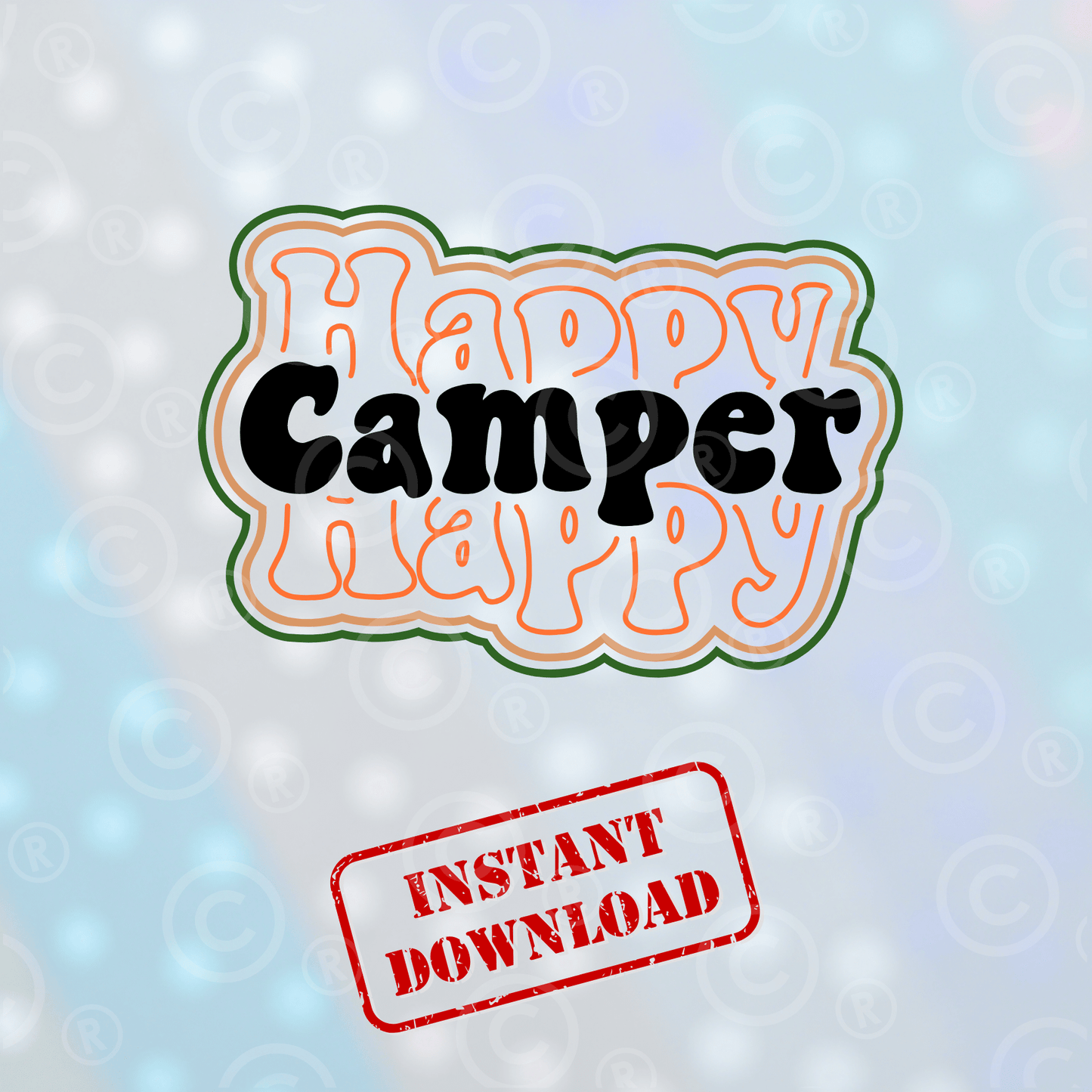 Happy Happy Camper | Digital Download