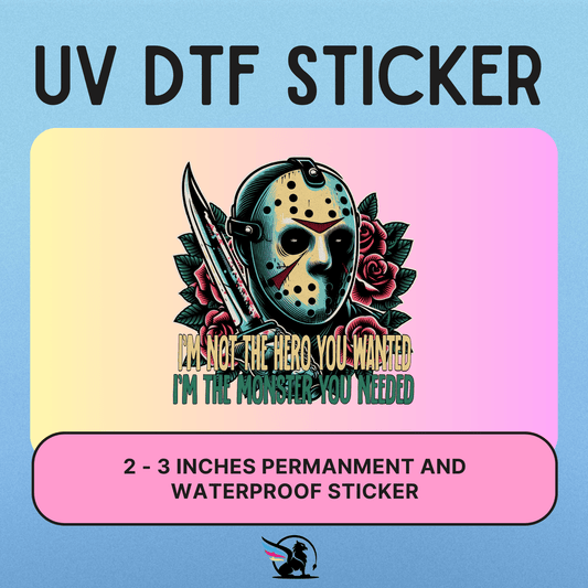 Mask Hero You Wanted | UV DTF STICKER