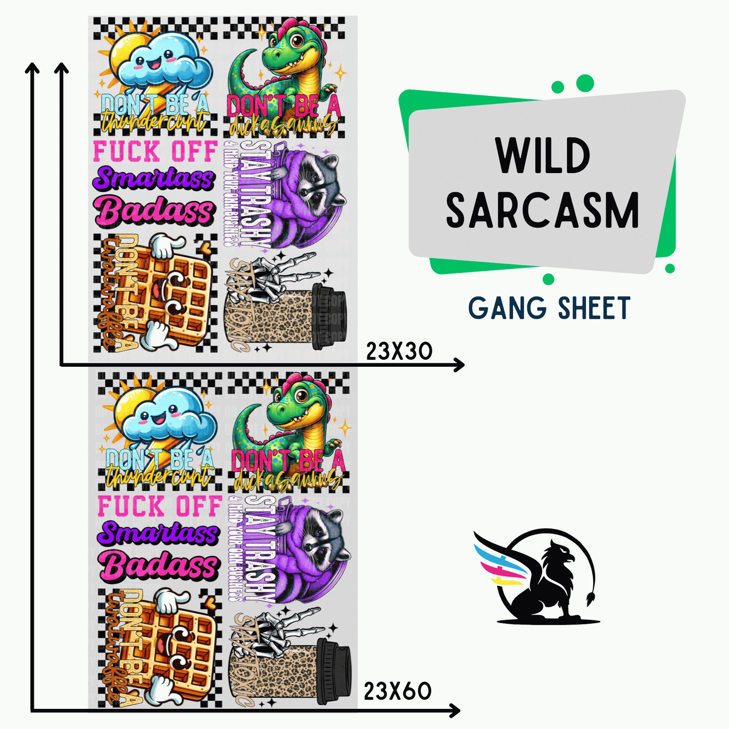 Premade Gang Sheet | Wild Sarcasm