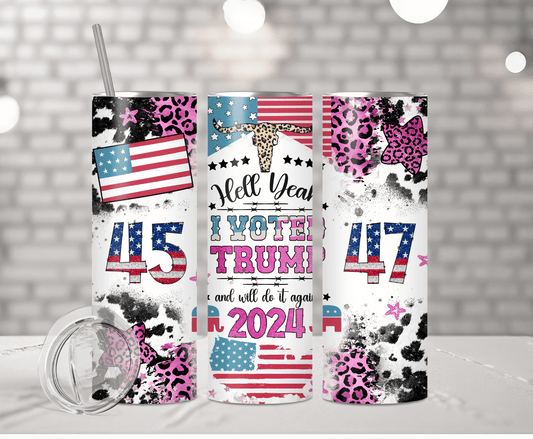 Hell Yeah I Voted | Sublimation Tumbler Transfer