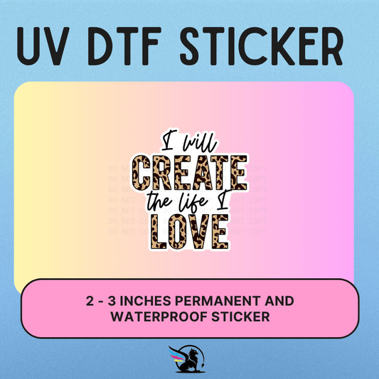 Create Love | UV DTF STICKER