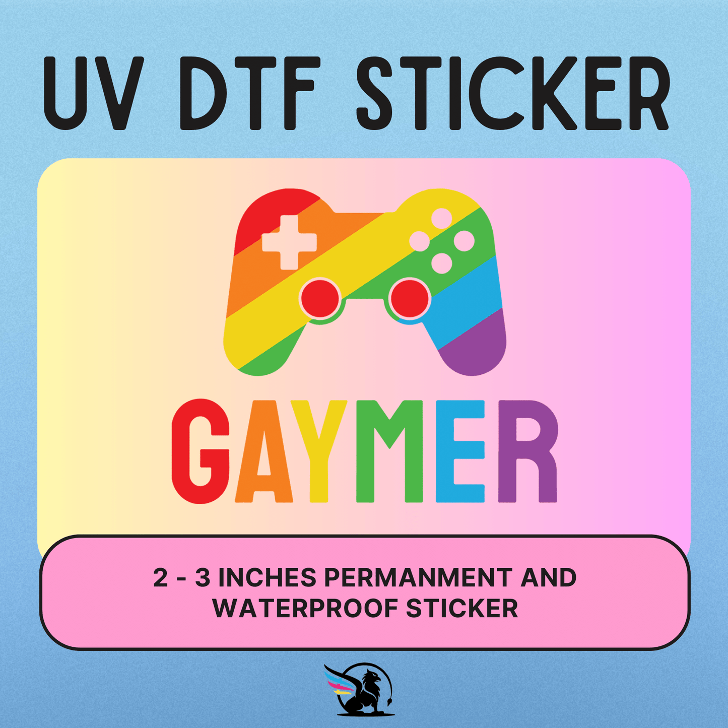 Gaymer | UV DTF STICKER – Griffin Expressions