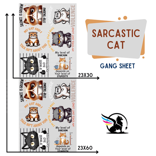 Premade Gang Sheet | Sarcastic Cat